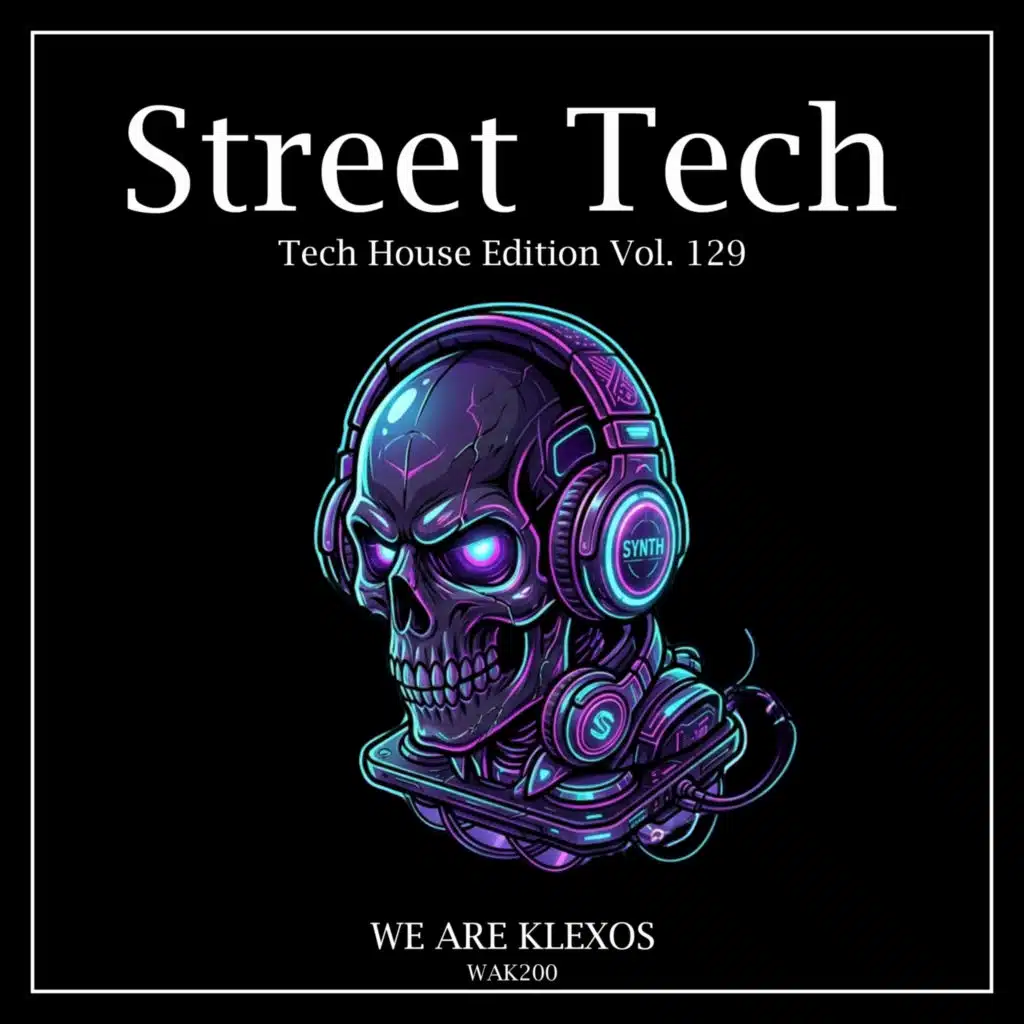 Street Tech, Vol. 129 (Tech House Edition)