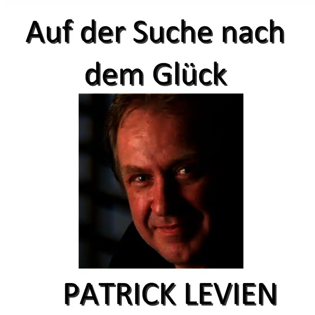 Auf der Suche nach dem Glück