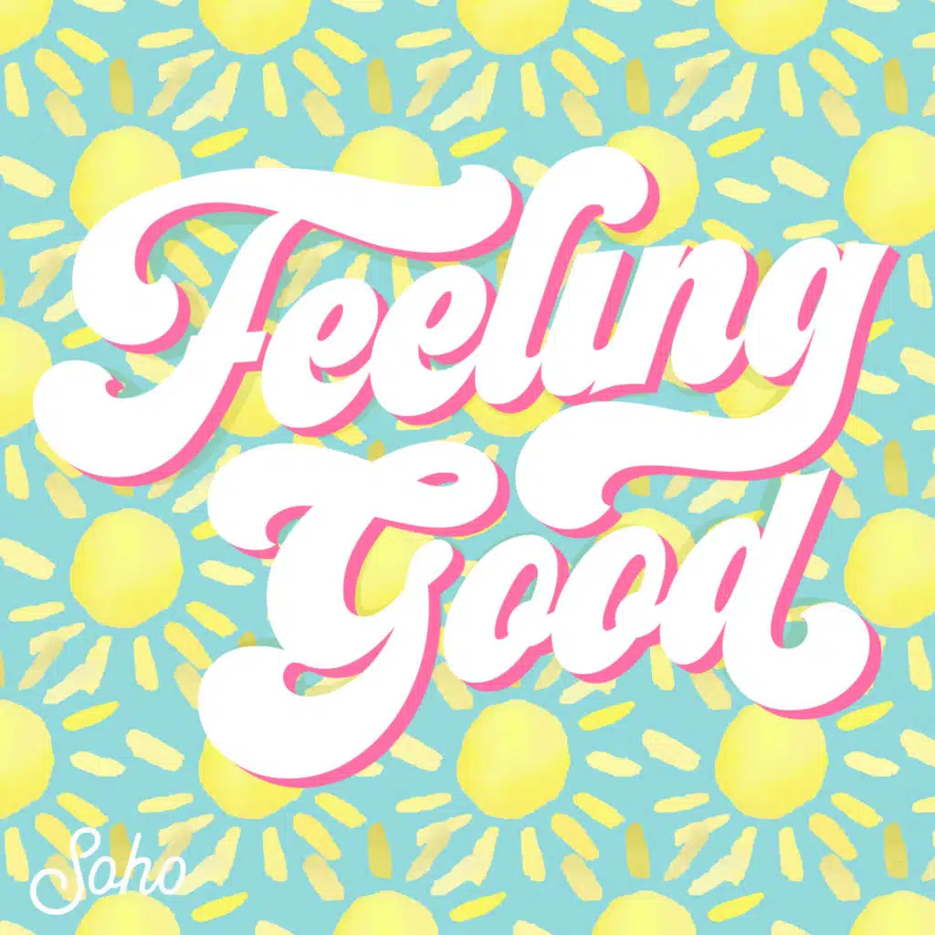 Feeling Good