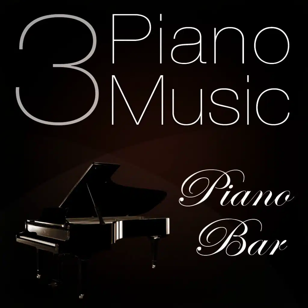 Piano Music 3 - Piano Bar