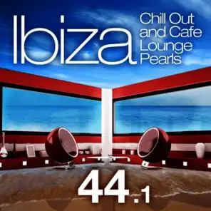 Ibiza Chill out and Cafe Lounge Pearls 44.1
