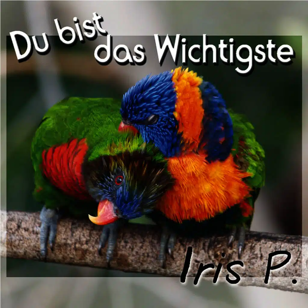 Du bist das Wichtigste