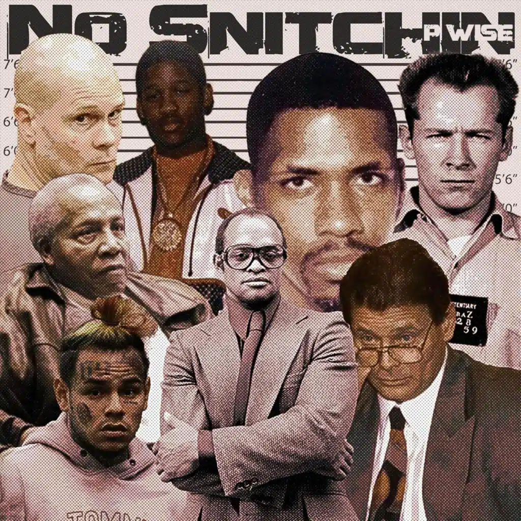No Snitchin