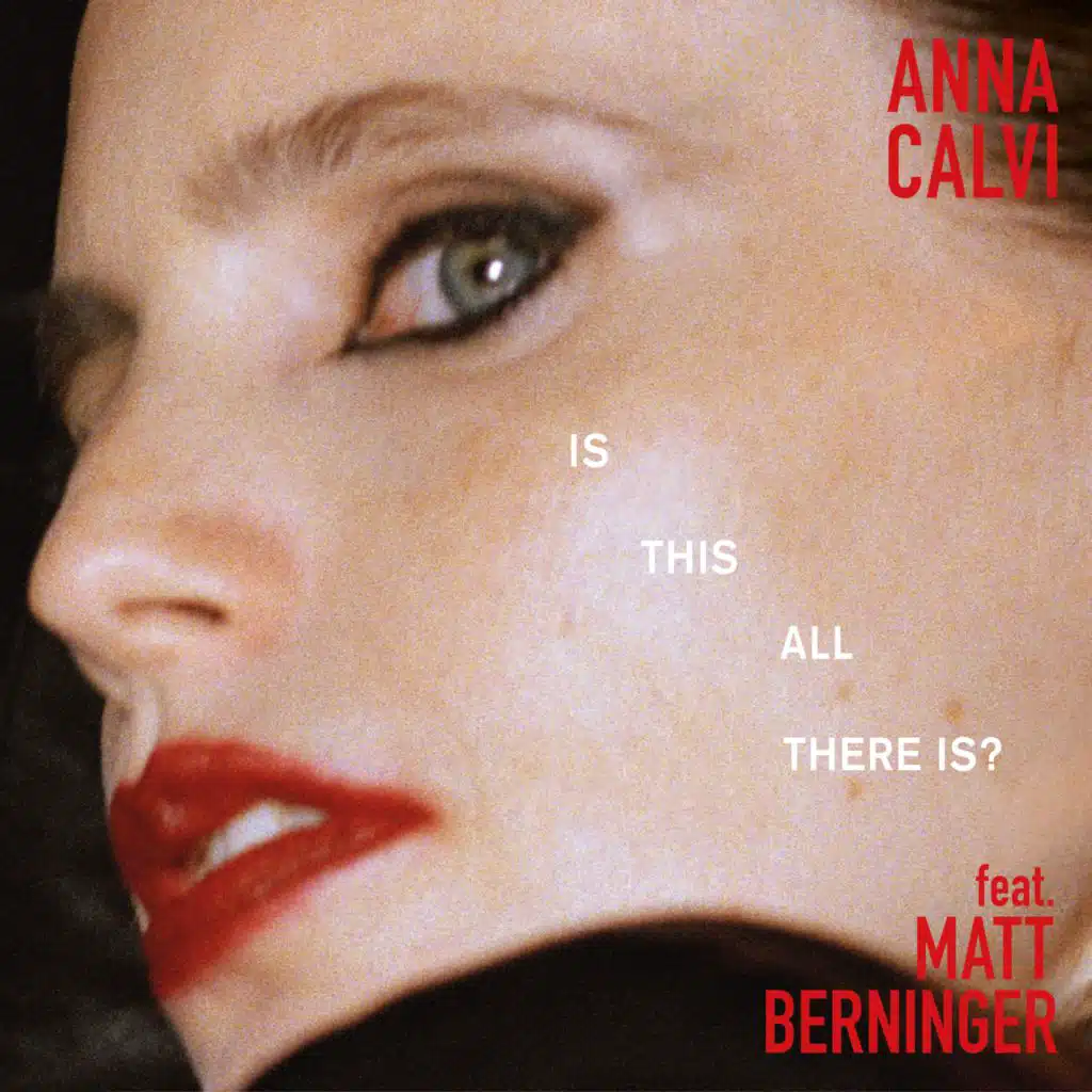 Is This All There Is? (feat. Matt Berninger)