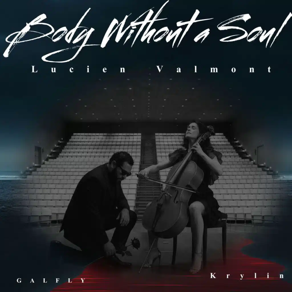 Body Without a Soul (Cello -Violonchelo)