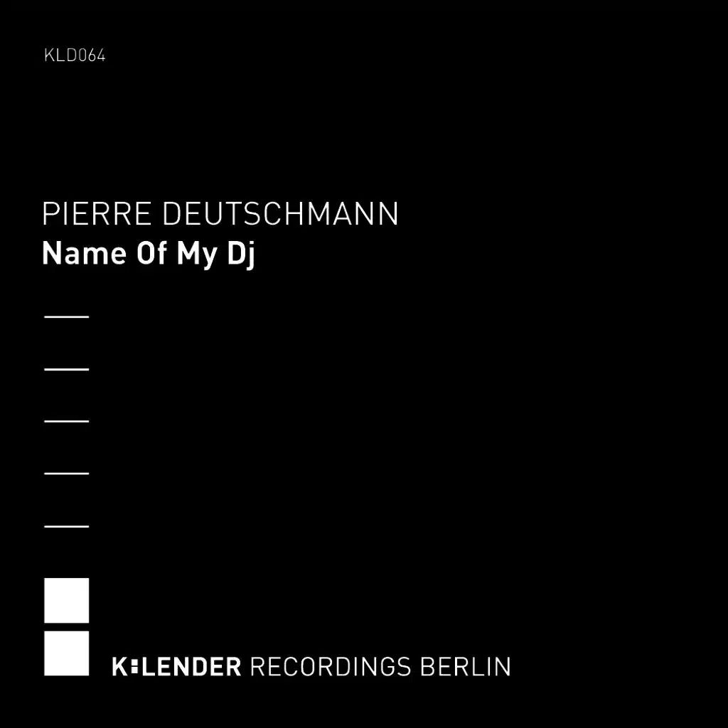 Name of My DJ (Original)