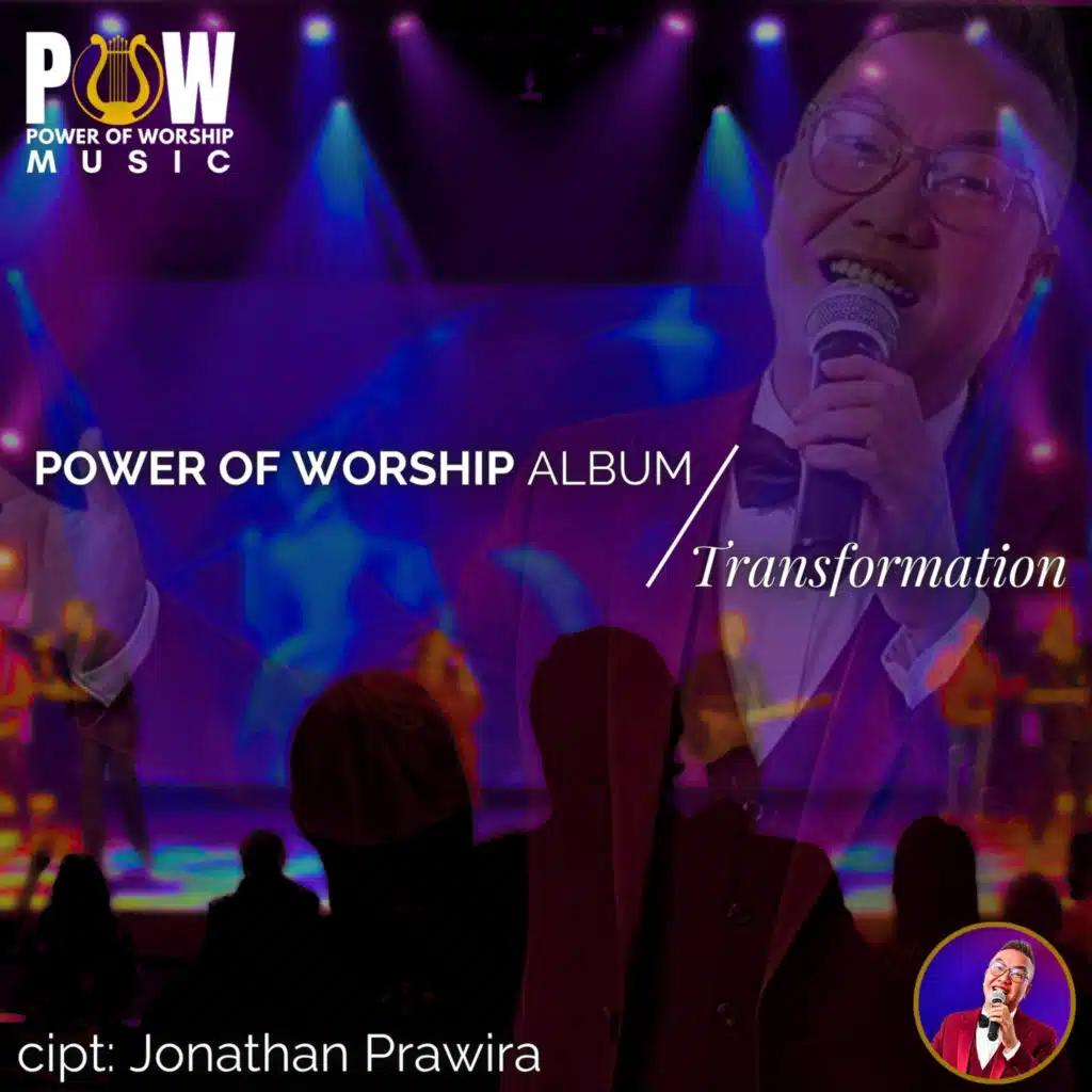 Jonathan Prawira & Power Of Worship