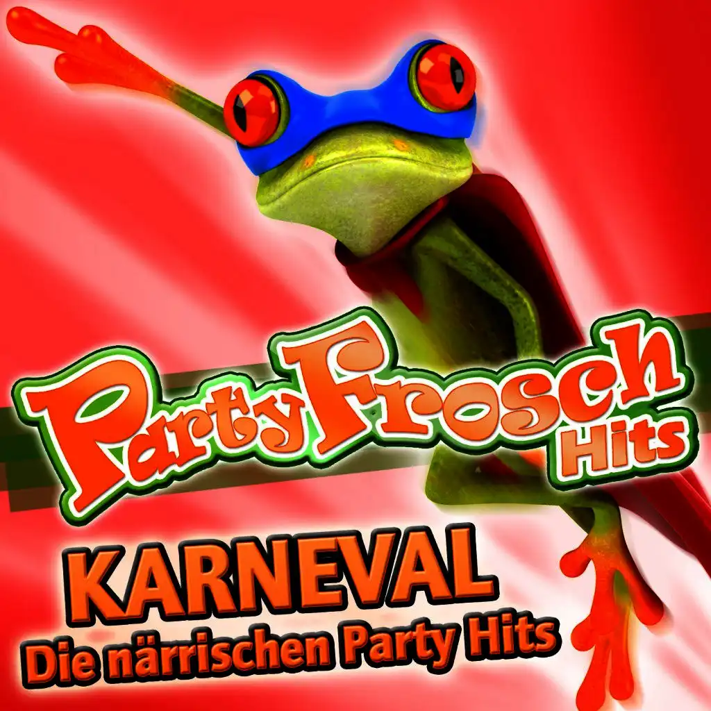 Partyfrosch Hits Karneval - Die närrischen Party Hits