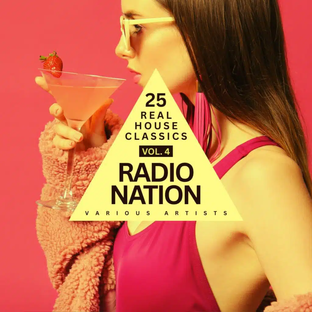 Radio Nation, Vol. 4 (25 Real House Classics)