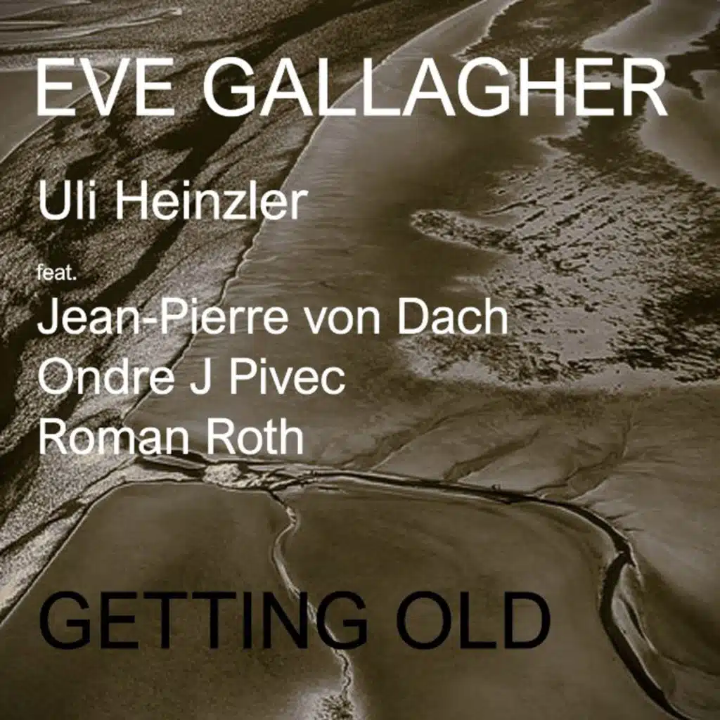 Getting Old (feat. Jean-Pierre von Dach, Roman Roth & Ondre J Pivec)