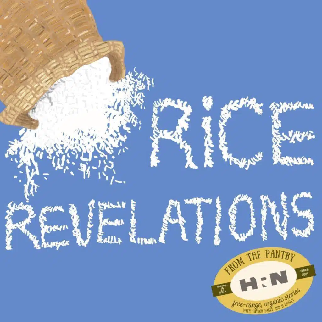 NEW SHOW: From The Pantry - Rice Revelations