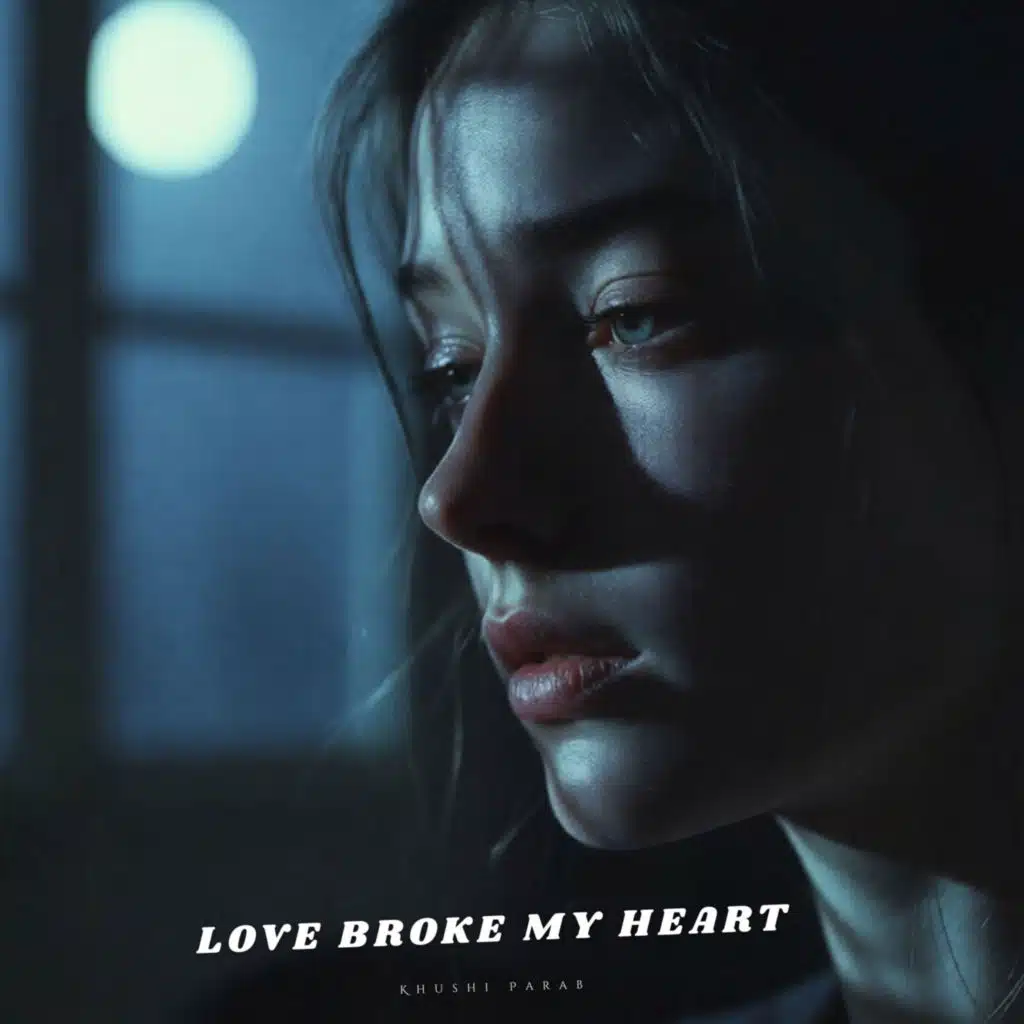 Love Broke My Heart (feat. Mia Wren & Naresh Bagale)