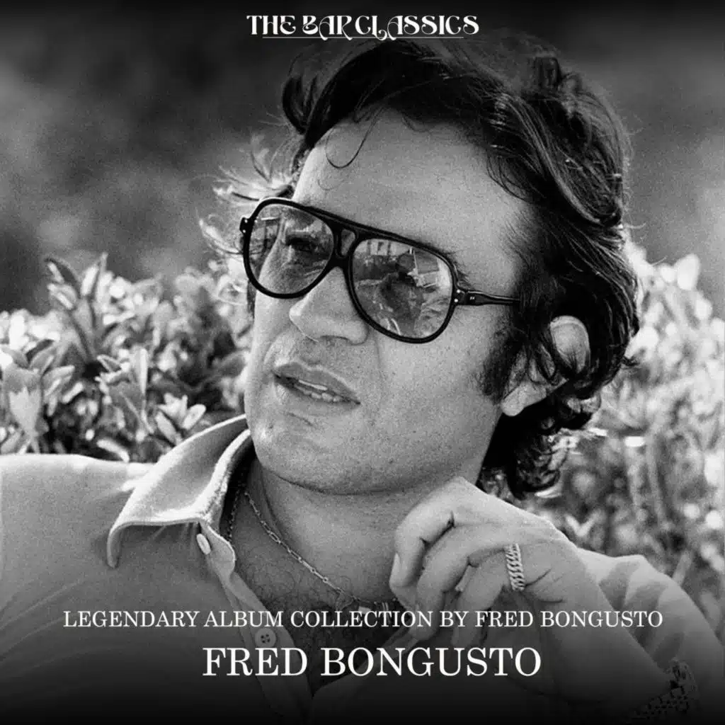 Legendary Album Collection by Fred Bongusto