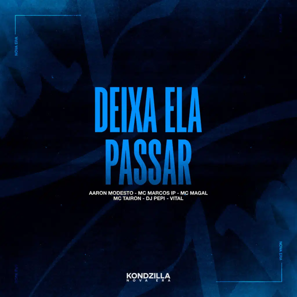 Deixa Ela Passar (feat. MC Tairon & DJ PEPI)