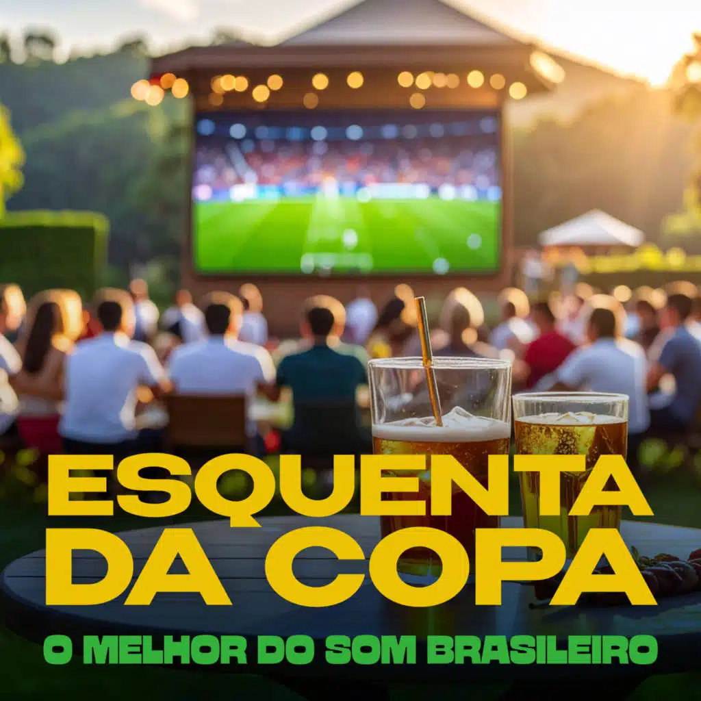 Esquenta da Copa - O Melhor do Som Brasileiro (Ao Vivo)