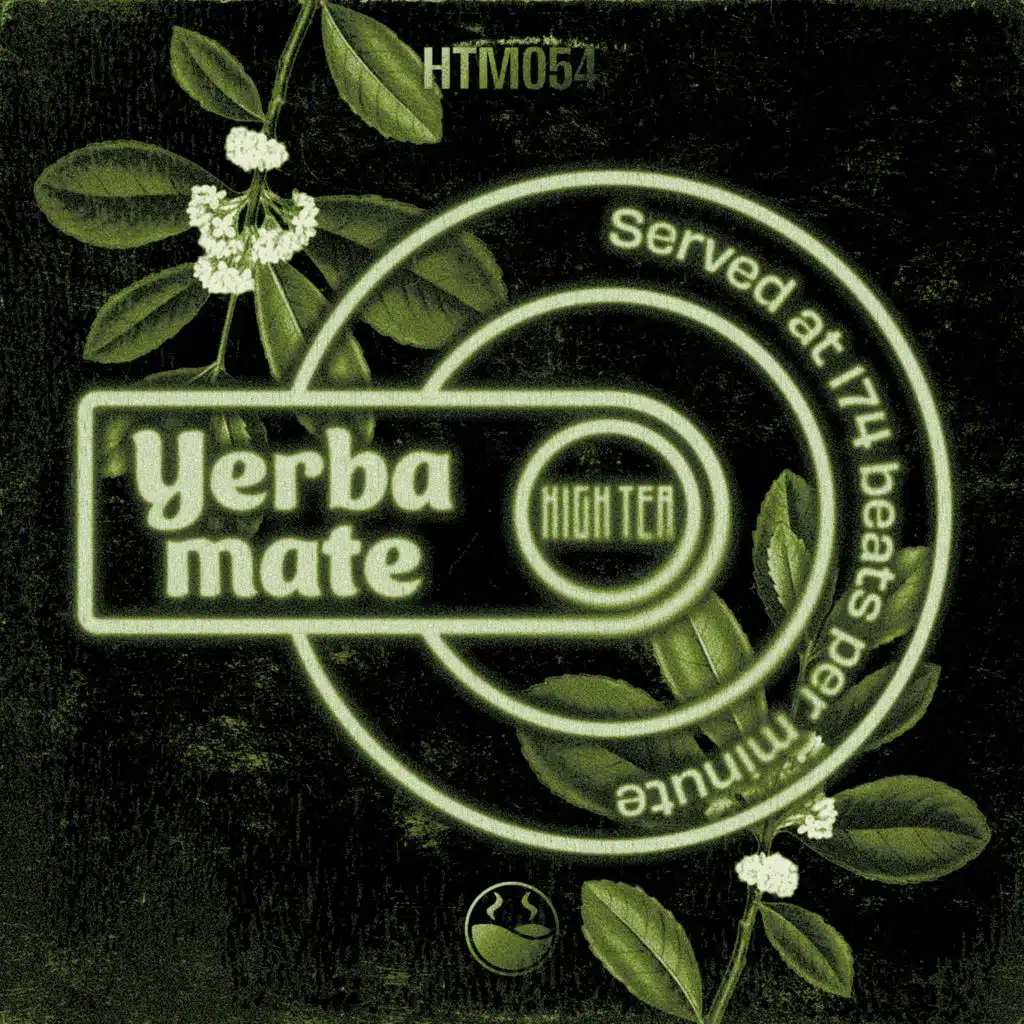 YERBA MATE (High Tea Music Presents)