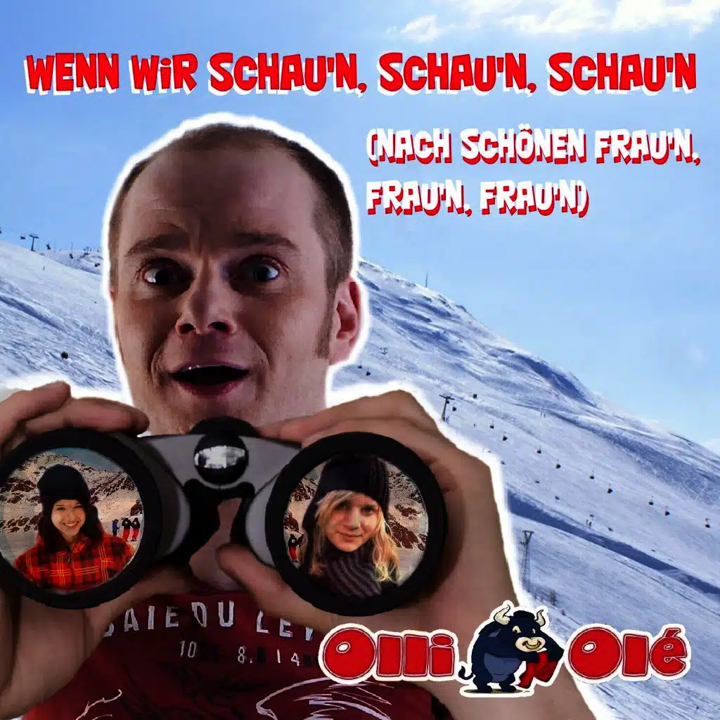 Wenn wir schau'n, schau'n, schau'n