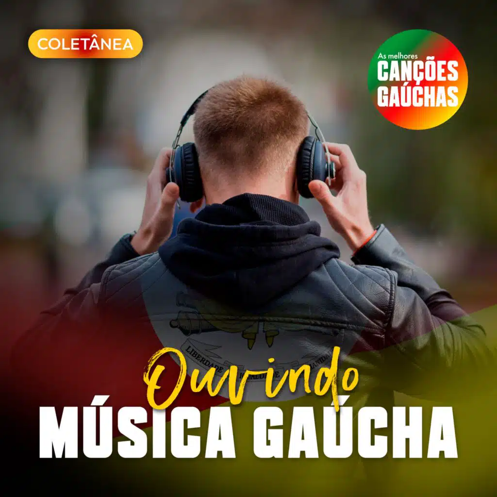 OUVINDO MÚSICA GAÚCHA