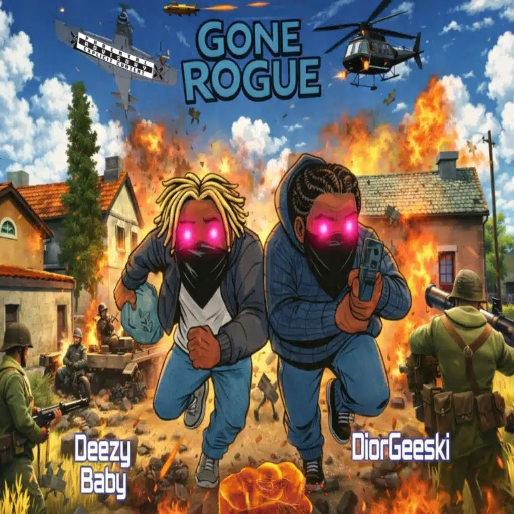 GONE ROGUE (feat. Deezy Baby)