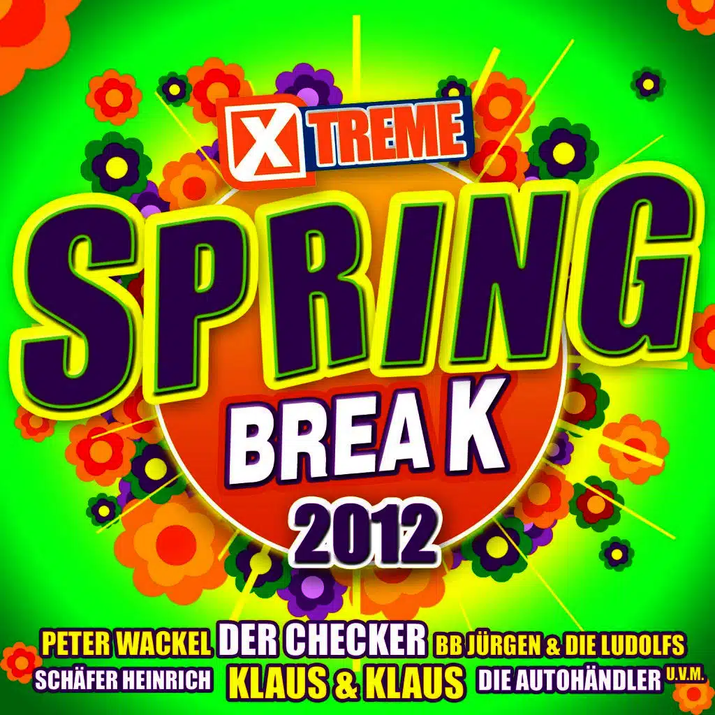 Xtreme Spring Break 2012