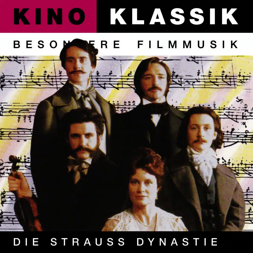 Kino Klassik - Besondere Filmmusik: Die Strauss Dynastie