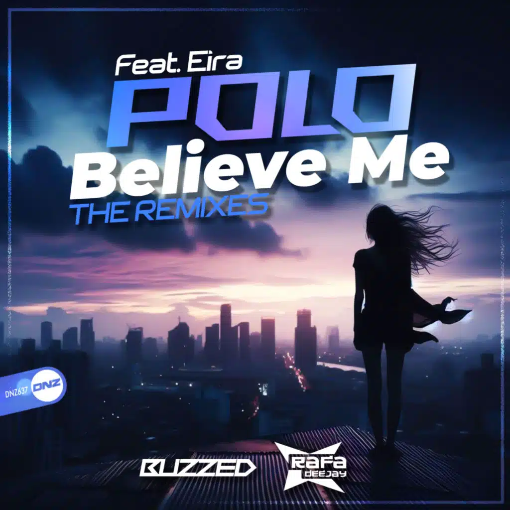 Believe Me (The Remixes)