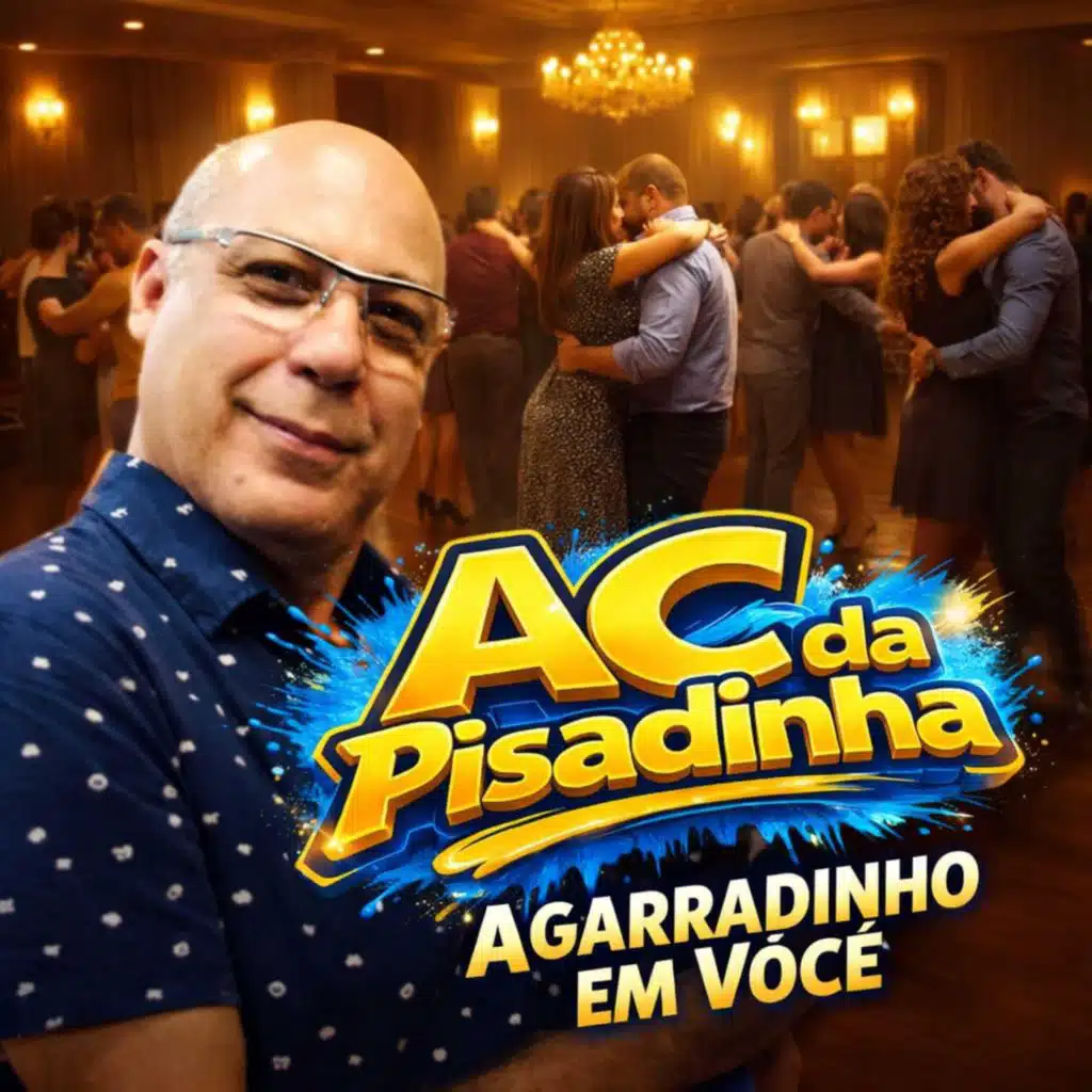 Agarradinho em Você