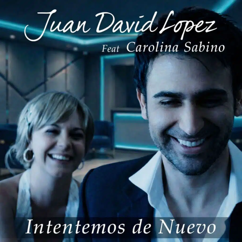 Intentemos De Nuevo (feat. Carolina Sabino)