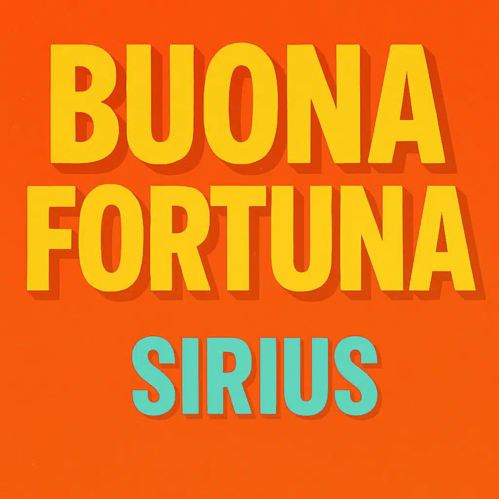 Buona Fortuna
