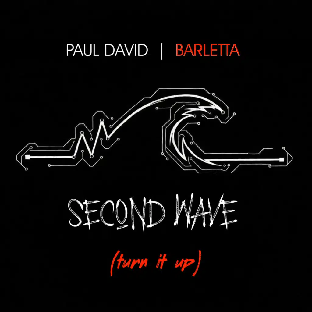 Second Wave (Turn It Up)