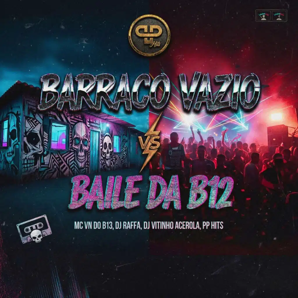 Barraco Vazio Vs Baile da B12