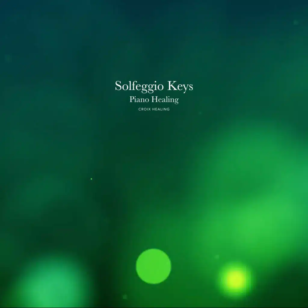 Solfeggio Keys: Piano Healing