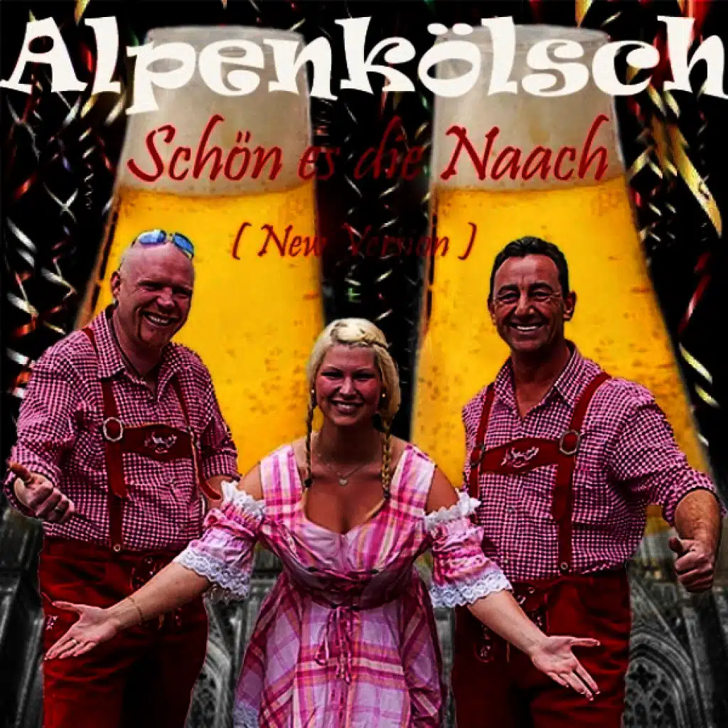 Schön es die Naach (New Version)