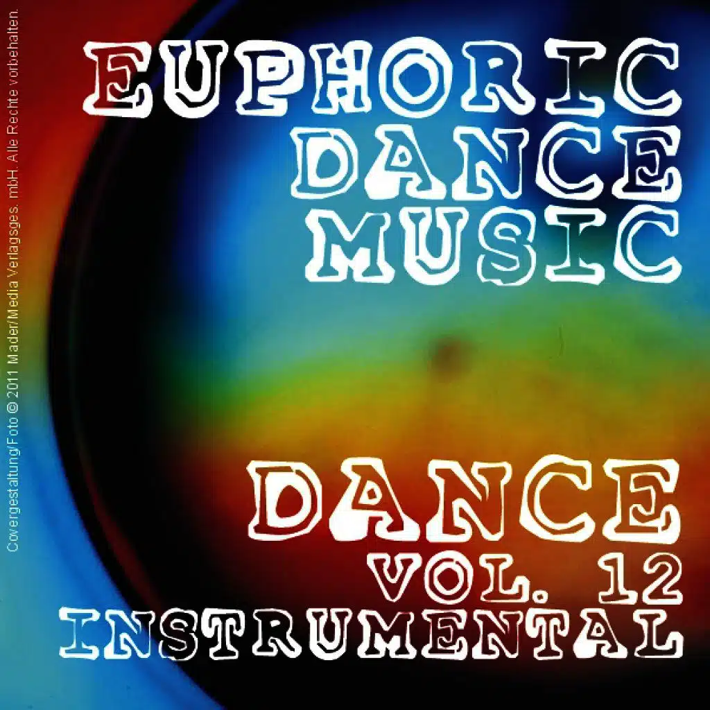 Euphoric Dance Music - Dance Vol. 12 (Instrumental)