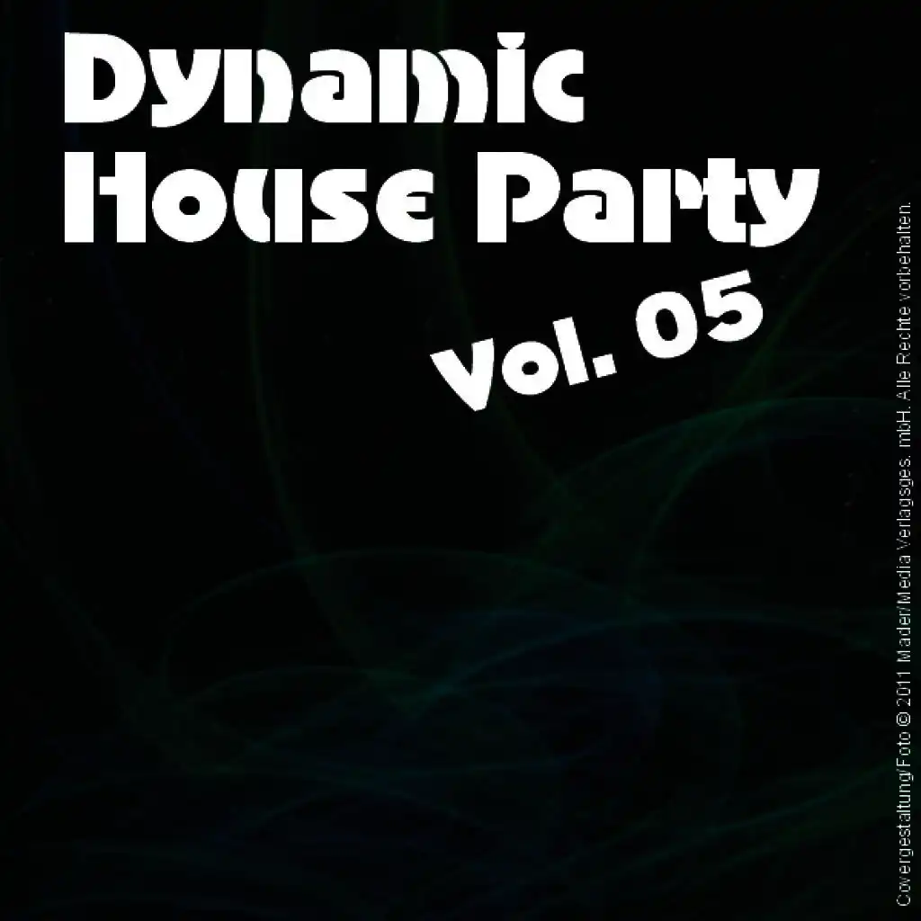 Dynamic House Party - Vol. 05