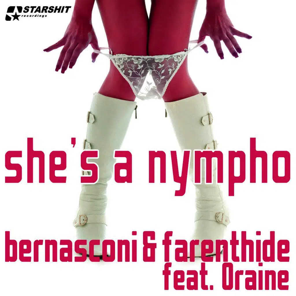 She's a Nympho (feat. Oraine)