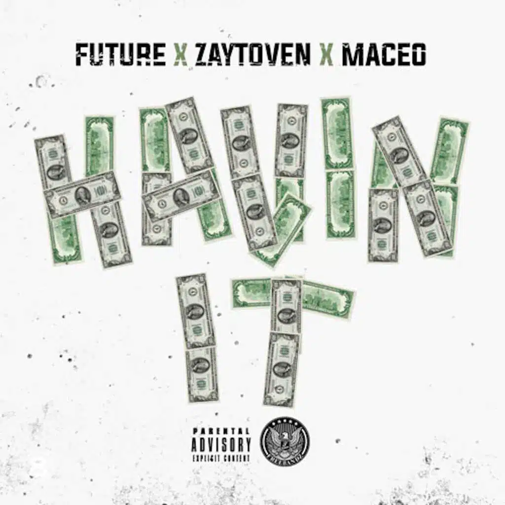Havin It (feat. Future)