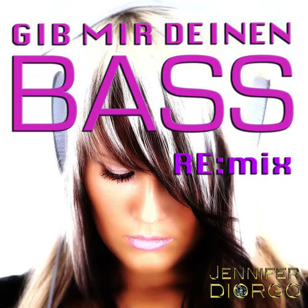 Gib Mir Deinen Bass (Remix 2012)