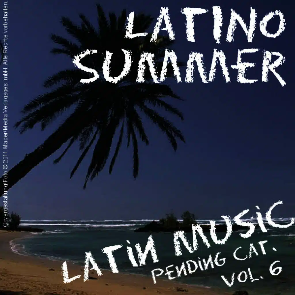 Latino Summer - Latin Music Pending Cat. Vol. 6