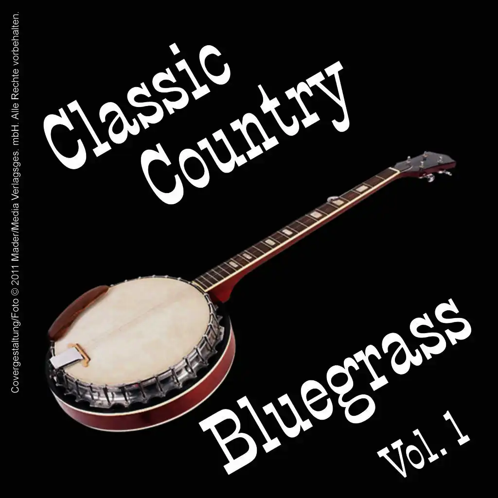 Classic Country - Bluegrass Vol. 1