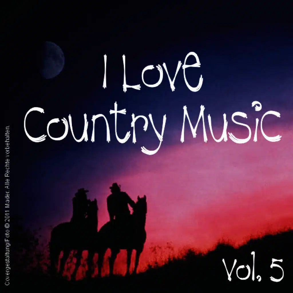 I Love Country Music - Vol. 5