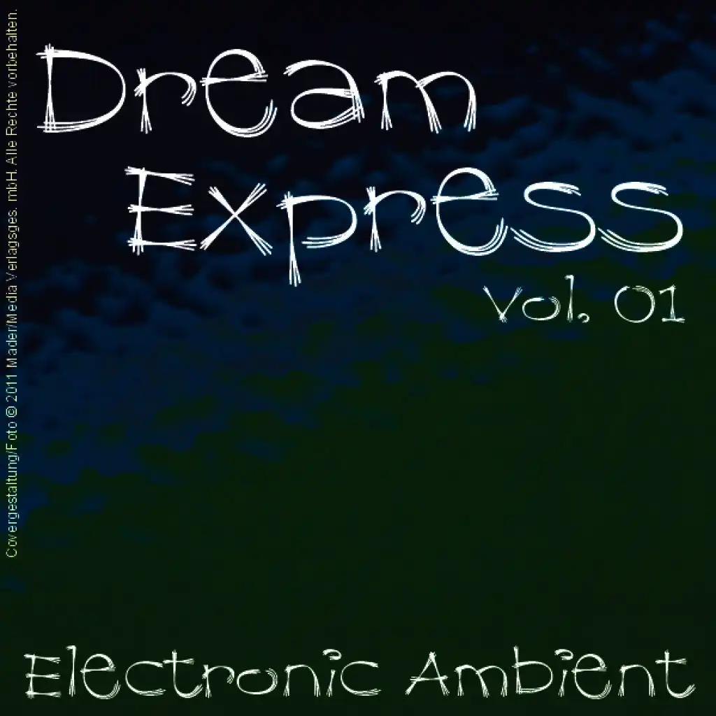 Dream Express - Electronic Ambient Vol. 1