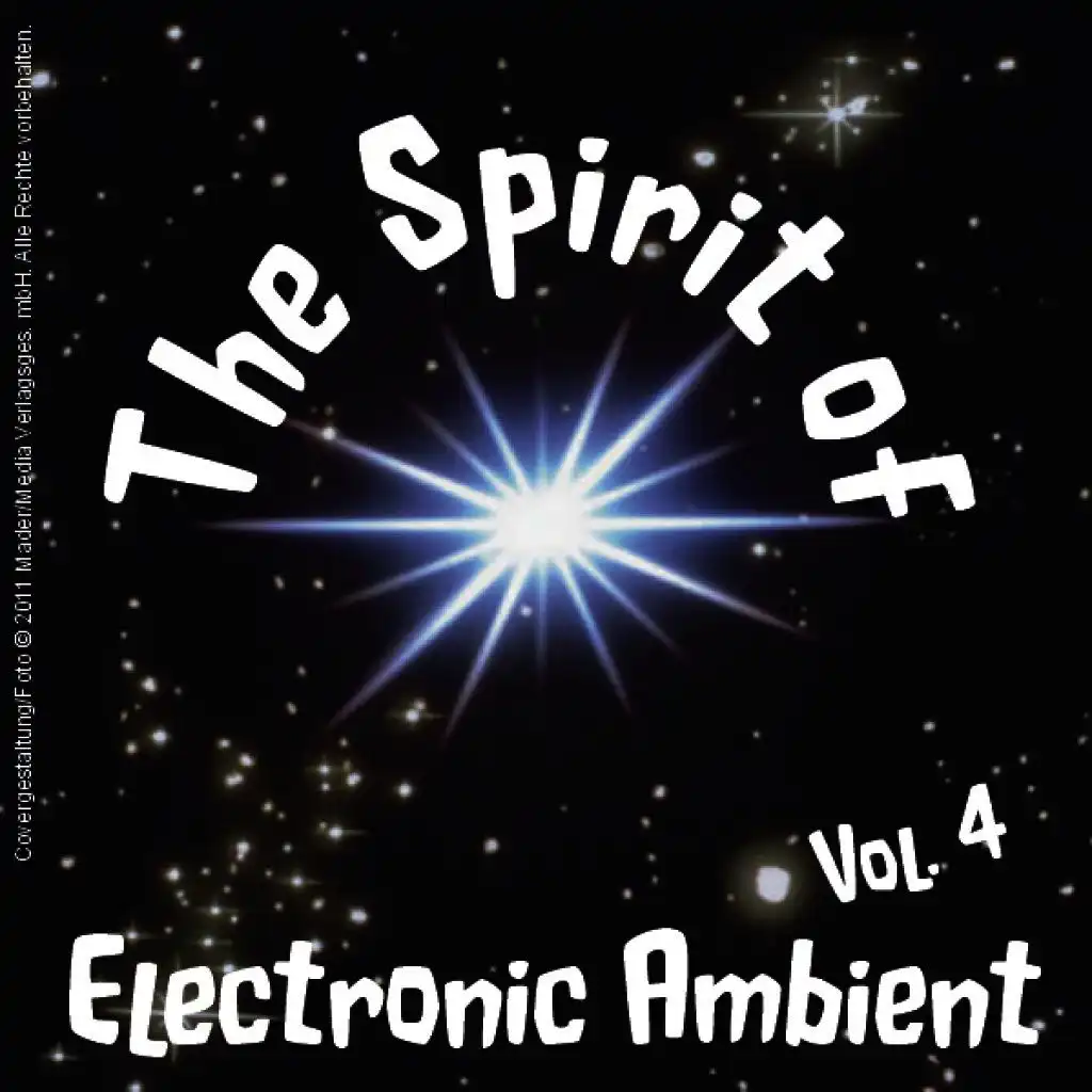 The Spirit of Electronic Ambient Vol. 4