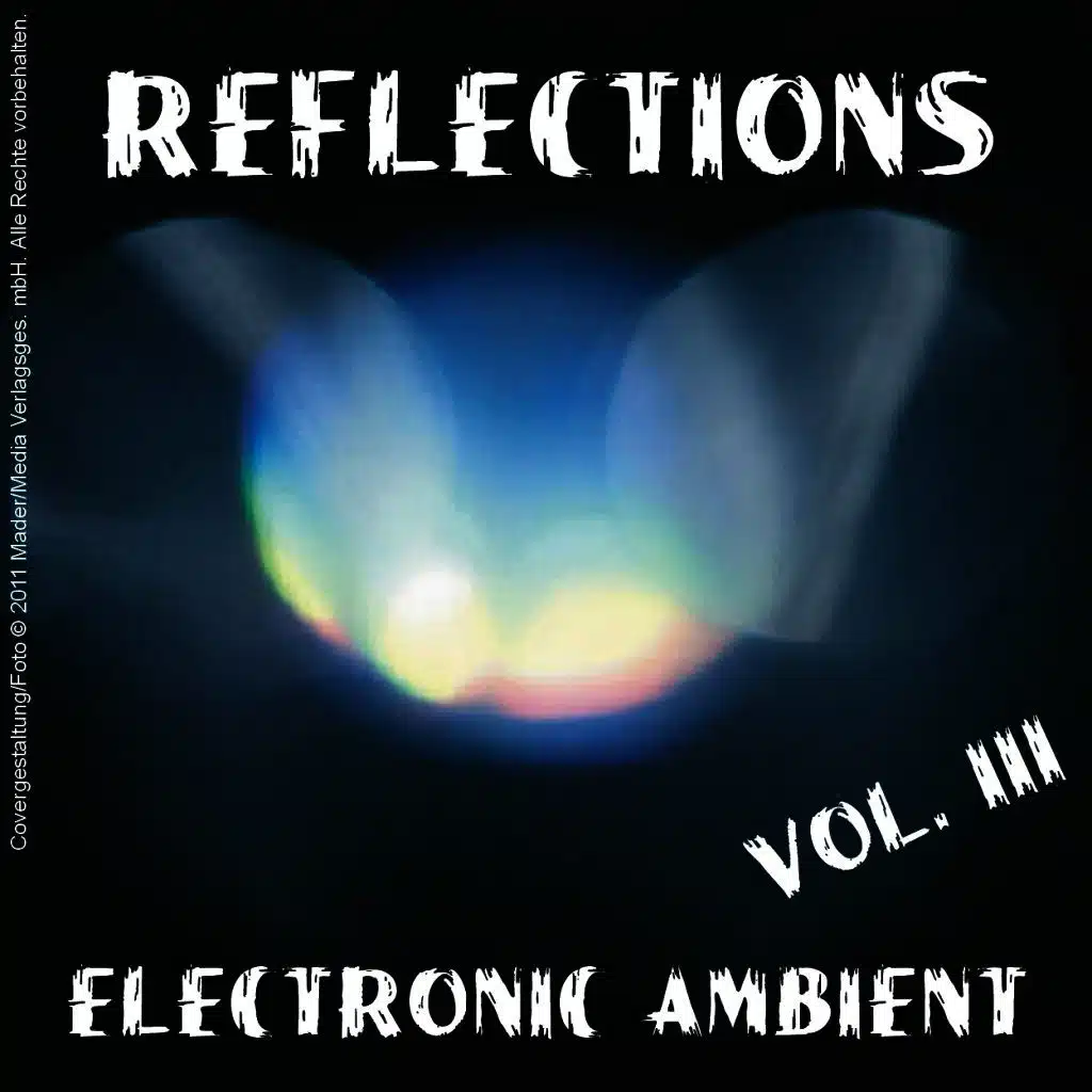 Reflections - Electronic Ambient Vol. 3