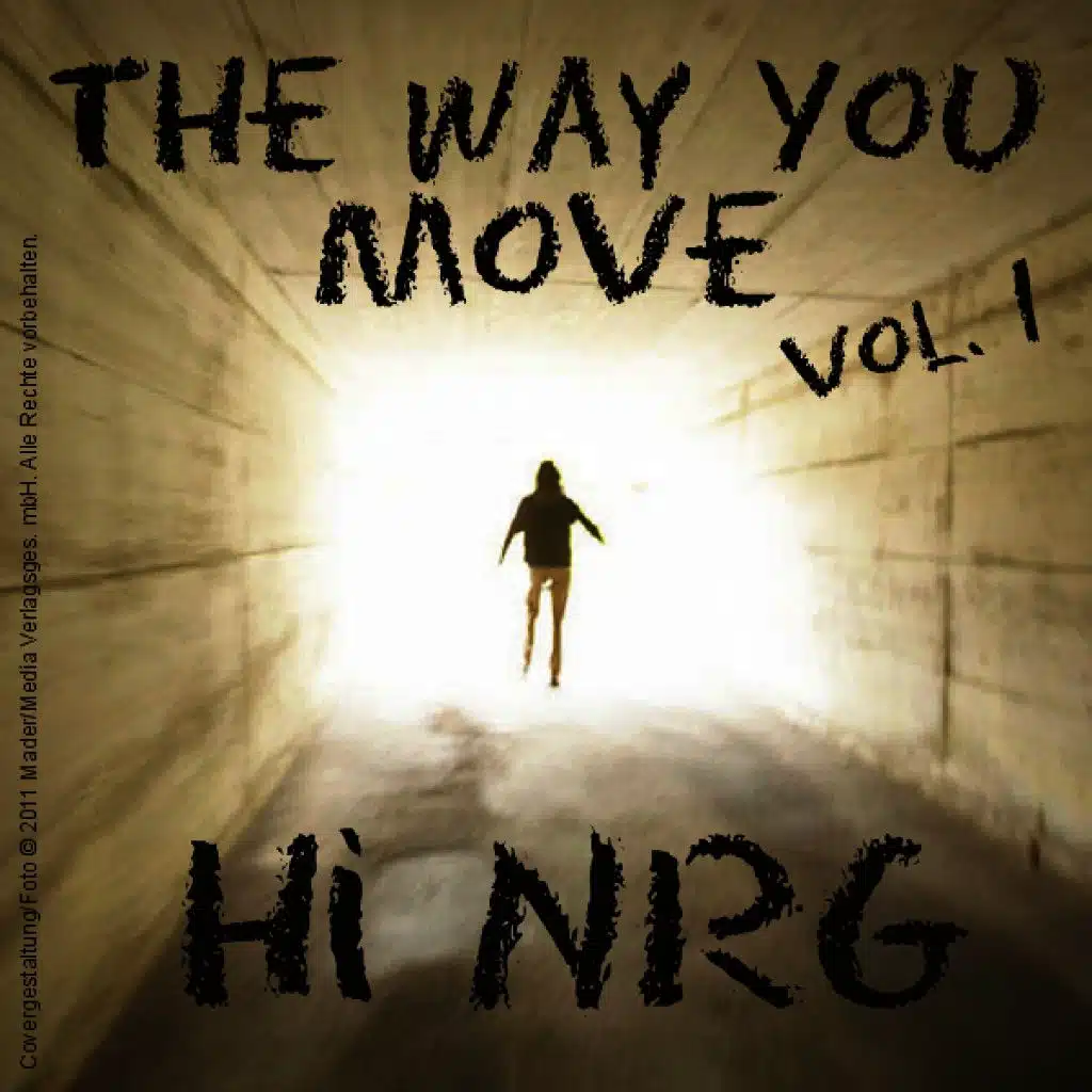The Way You Move - Hi NRG Vol. 01