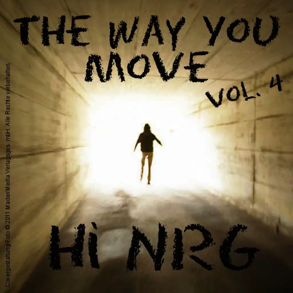 The Way You Move - Hi Nrg Vol. 04
