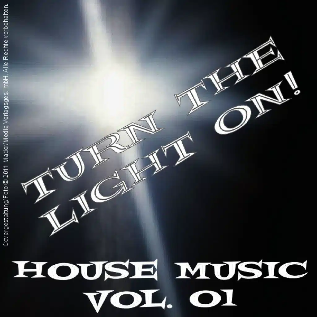 Turn the Light On! - House Music Vol. 01