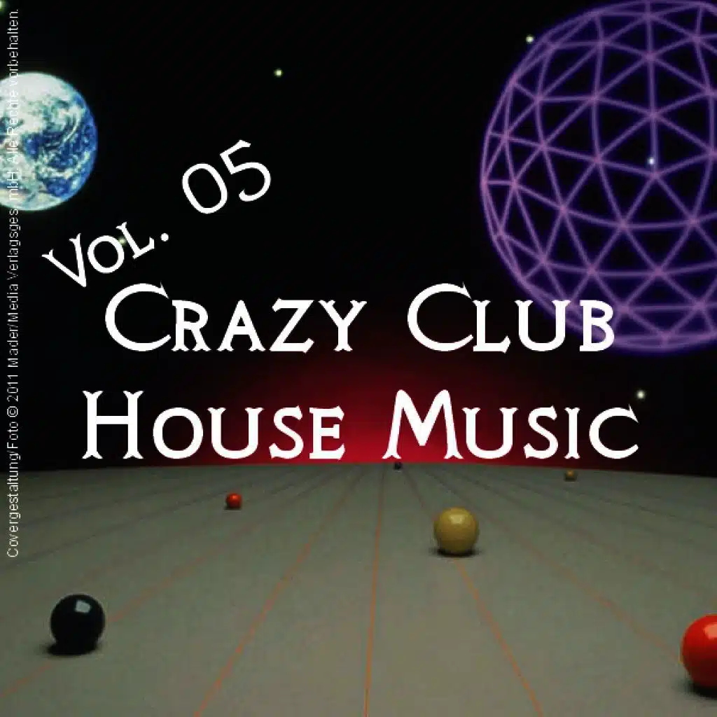 Crazy Club House Music - Vol. 05