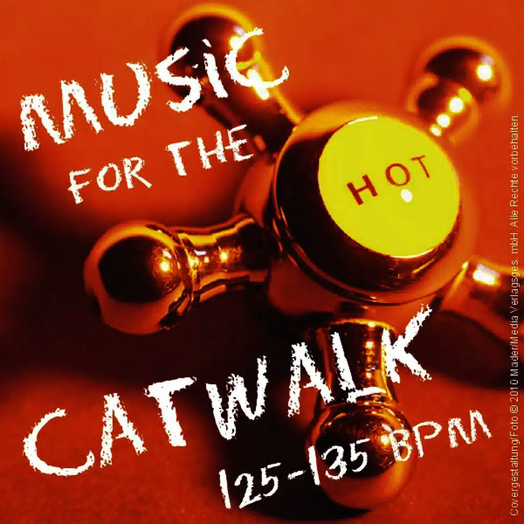 Music for the Catwalk - 125-135 Bpm