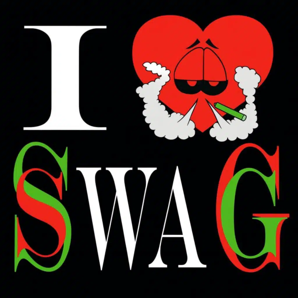 I luv swag